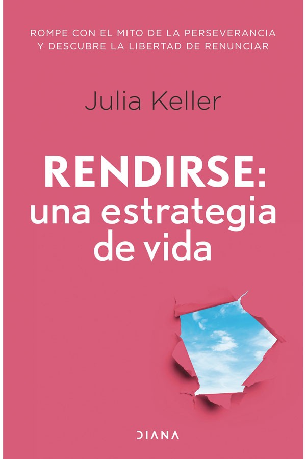 Rendirse: Una estrategia de vida