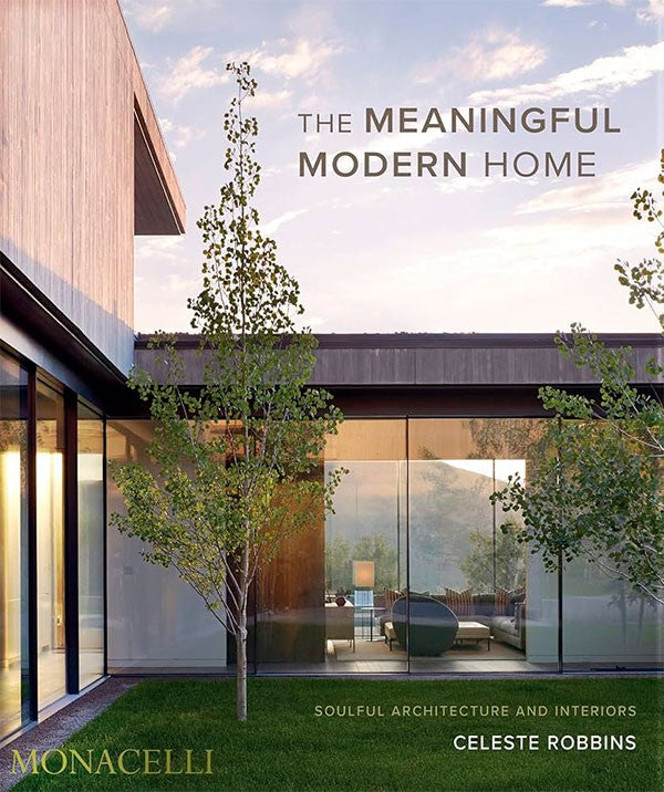 The meaningful modern home