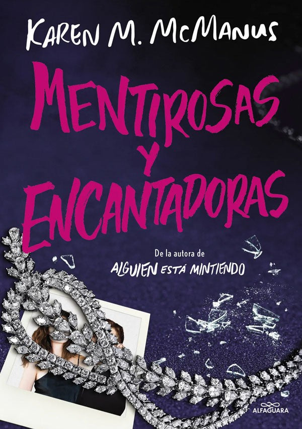 Mentirosas y encantadoras