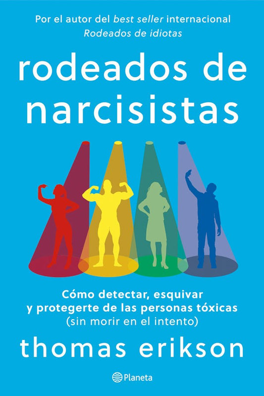 Rodeados de narcisistas