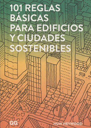 101 reglas básicas para edificios y ciudades sostenibles