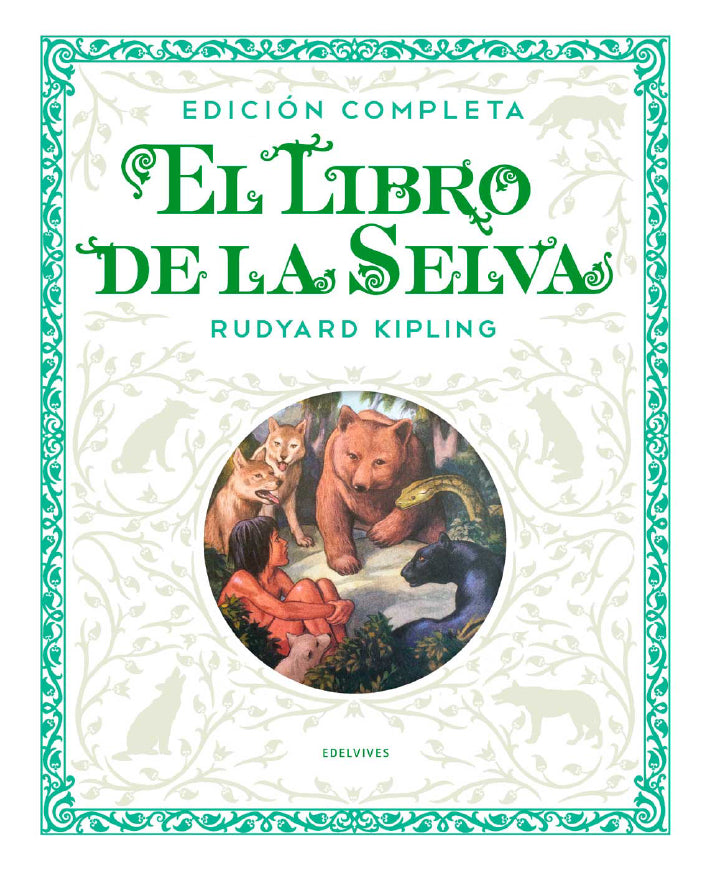 El libro de la selva. Edición completa