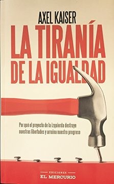 La tiranía de la igualdad