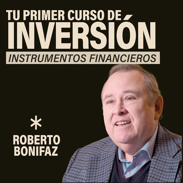 Tu primer curso de inversión