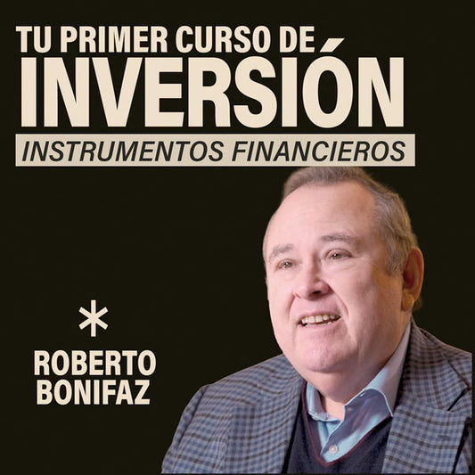 Tu primer curso de inversión