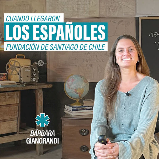 Cuando llegaron los españoles. Fundación de Santiago de Chile