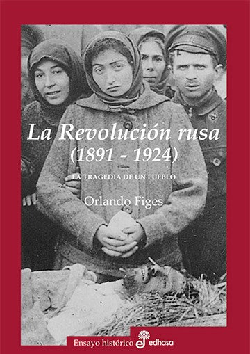 La revolución Rusa 1891-1924