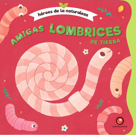 Amigas lombrices de tierra