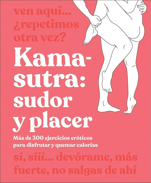Kama-sutra: Sudor y placer