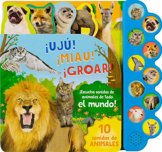 10 Sonidos de animales ¡Ujú! ¡Miau! ¡Groar!