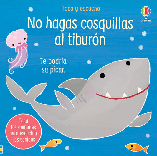 No hagas cosquillas al tiburón