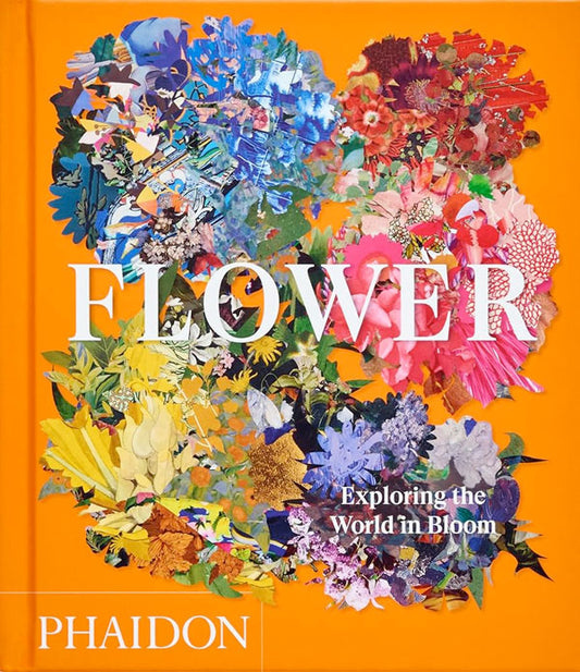Flower: Exploring the World in Bloom. Edición Compacta