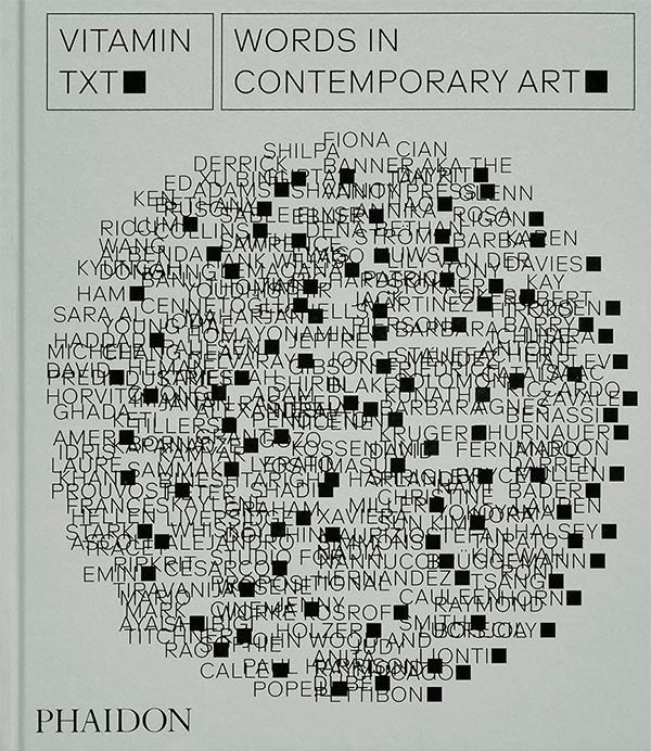 Vitamin Txt: Words in contemporary art