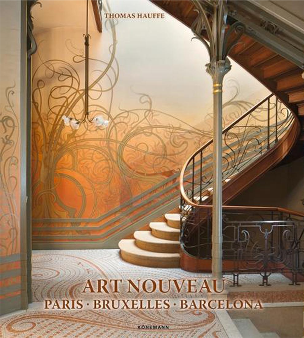 Art Nouveau: Paris, Bruselas, Barcelona