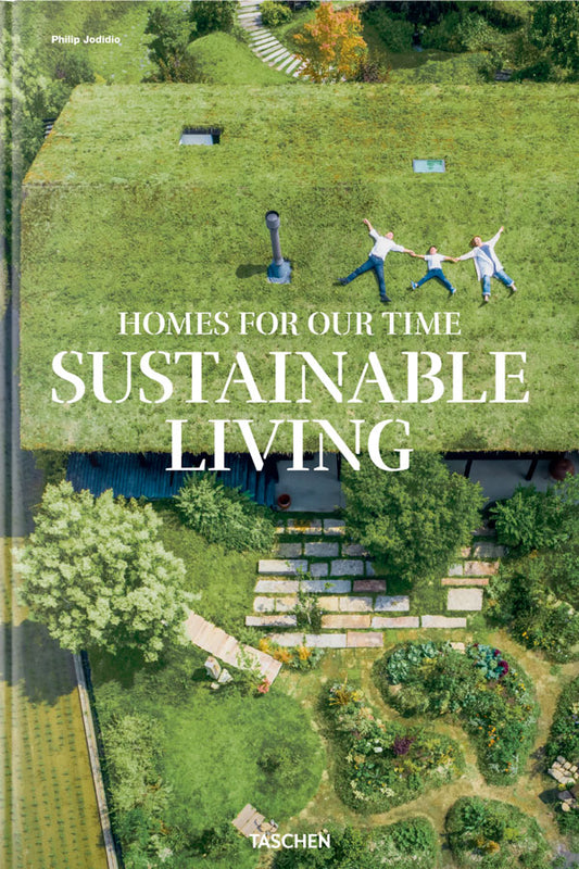 Homes for Our Time. Sustainable Living
