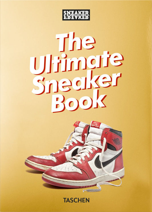 Sneaker Freaker. The Ultimate Sneaker Book. 40th Ed.