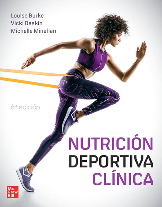Nutrición deportiva clínica 6ª Ed.