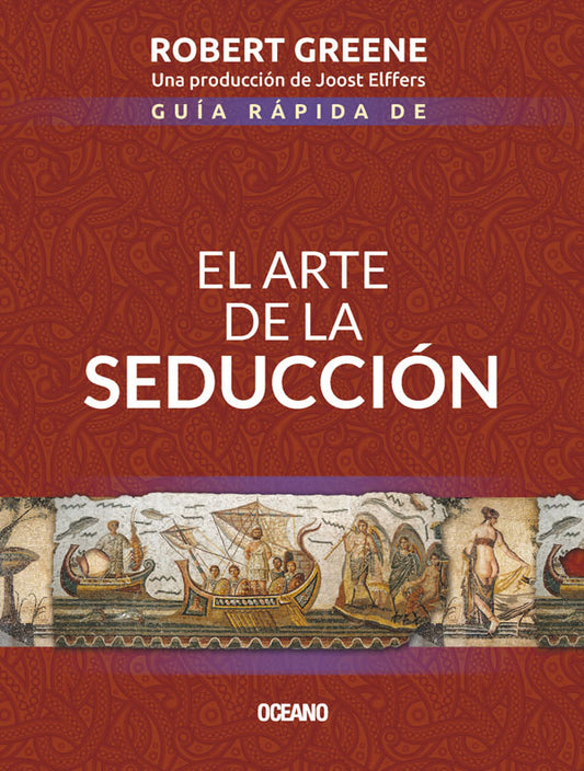 Guía rápida de el arte de la seducción