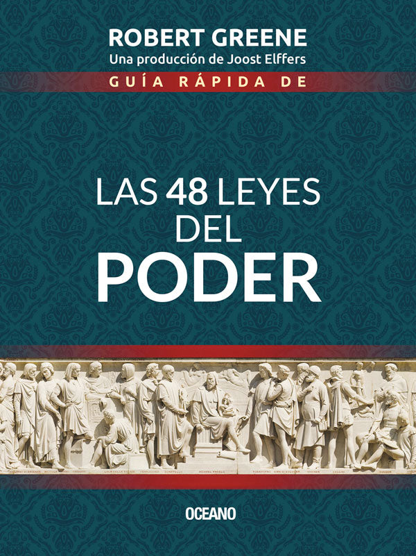 Guía rápida de las 48 leyes del poder