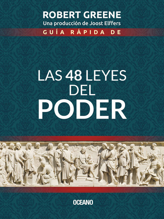 Guía rápida de las 48 leyes del poder