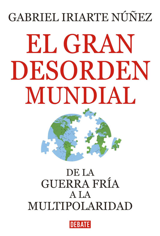 El gran desorden mundial
