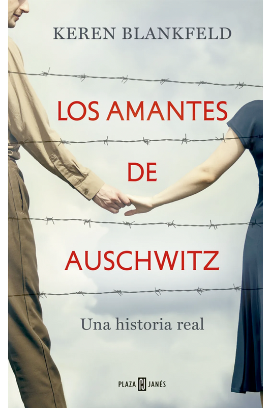 Los amantes de Auschwitz