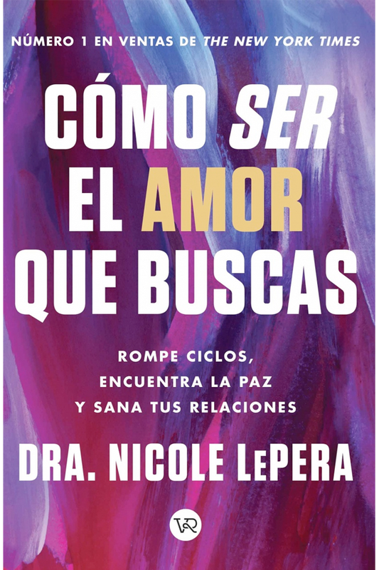 Cómo ser el amor que buscas