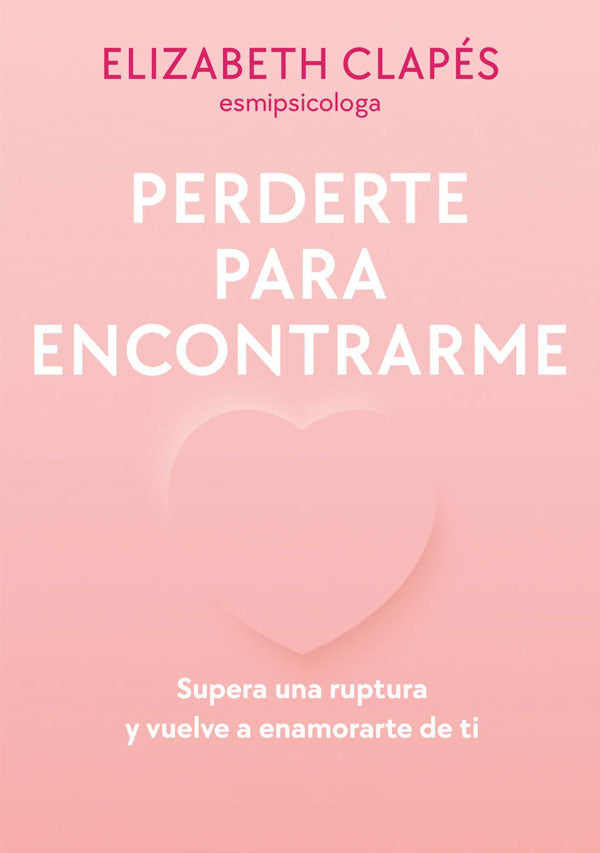 Perderte para encontrarme