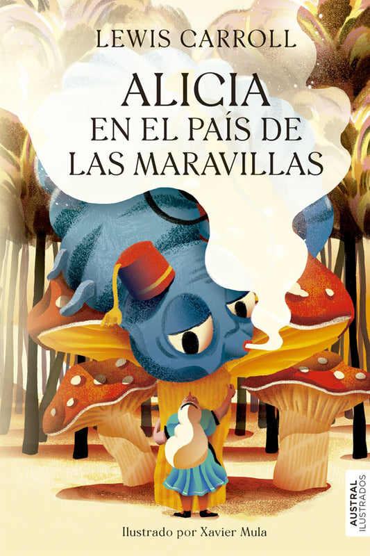 Alicia en el país de las maravillas [Ed. Ilustrada]