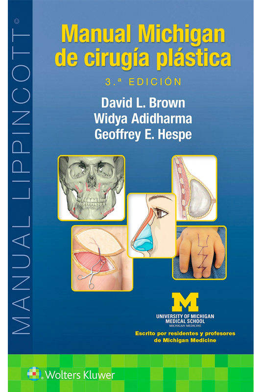 Manual Michigan de cirugía plástica 3ª Ed.