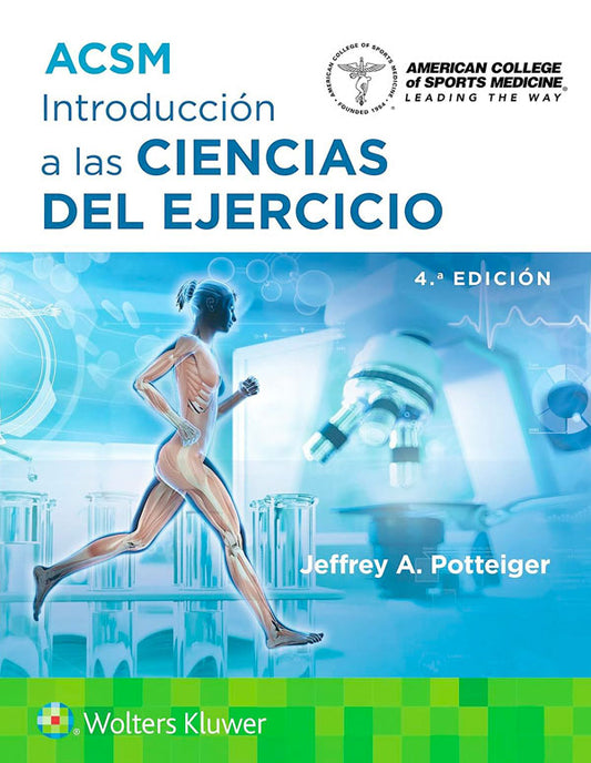 ACSM. Introducción a las ciencias del ejercicio 4ª Ed.