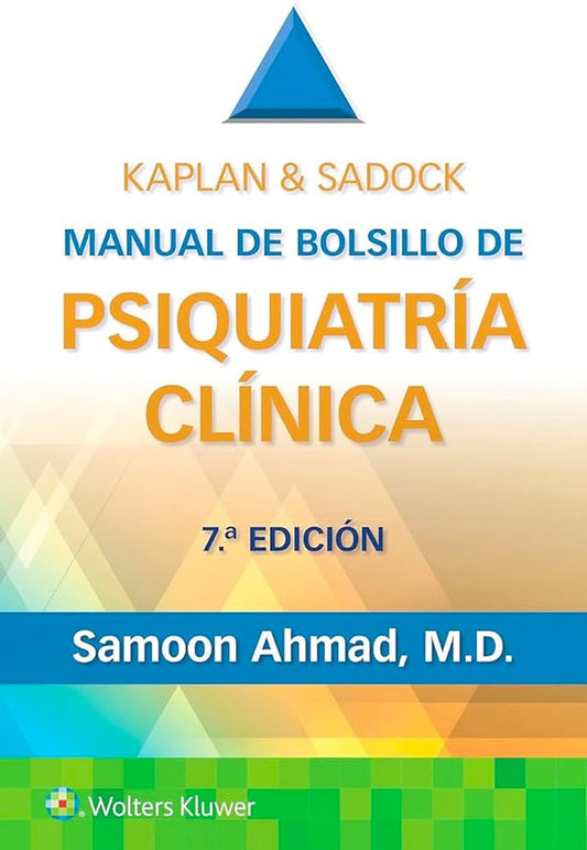 Kaplan & Sadock. Manual de bolsillo de psiquiatría clínica