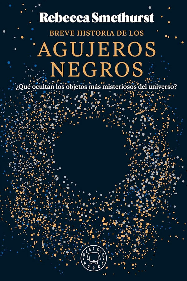 Breve historia de los agujeros negros