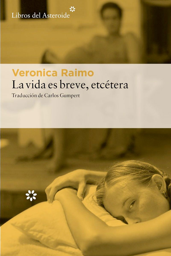 La vida es breve, etcétera