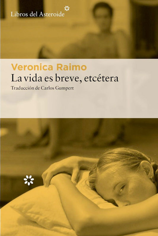 La vida es breve, etcétera