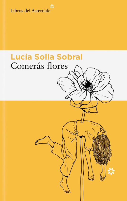 Comerás flores