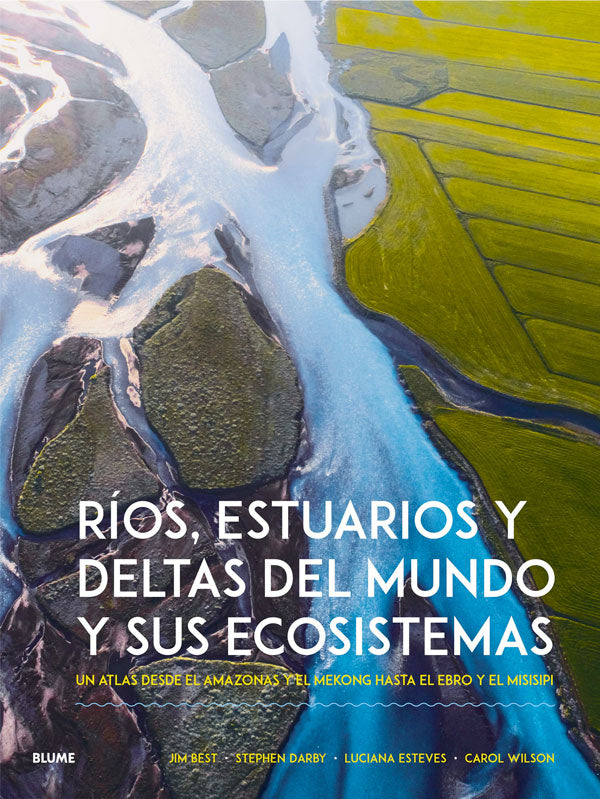 Ríos, estuarios y deltas del mundo y sus ecosistemas