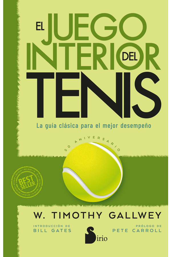 El juego interior del tenis. Ed 50° Aniversario
