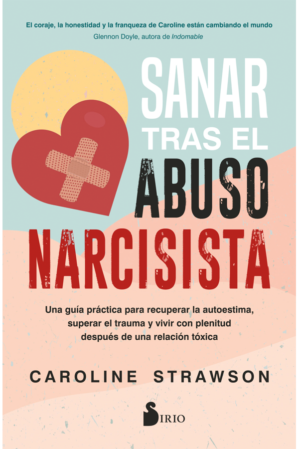 Sanar tras el abuso narcisista