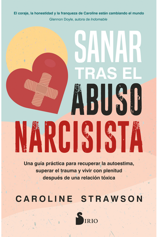 Sanar tras el abuso narcisista