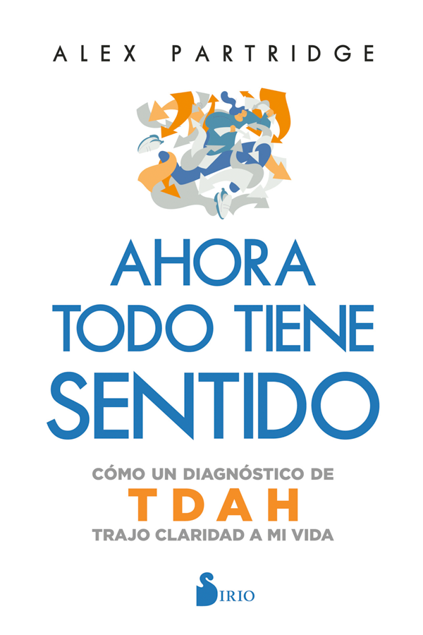 Ahora todo tiene sentido: Cómo un diagnóstico de TDAH trajo claridad a mi vida