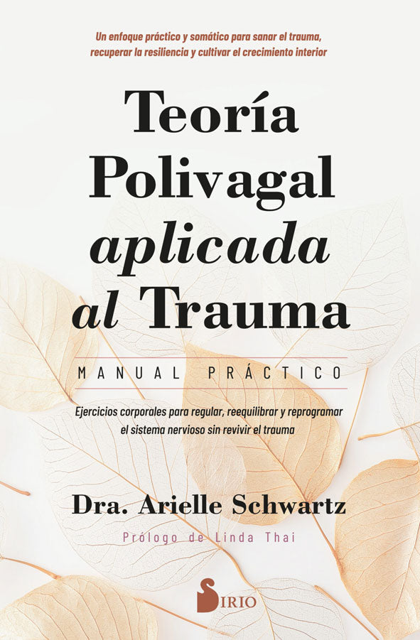 Teoría polivagal aplicada al trauma. Manual práctico