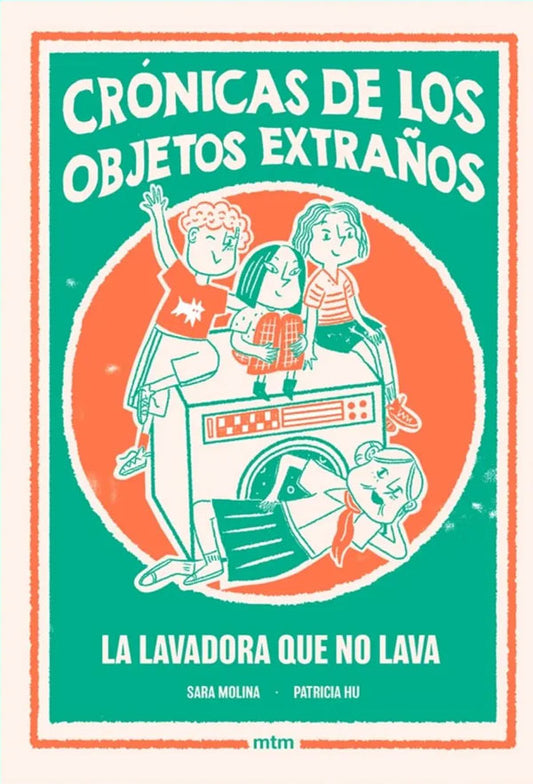 Crónicas de los objetos extraños: La lavadora que no lava
