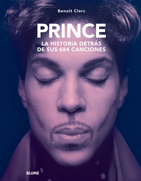 Prince. La historia detrás de sus 684 canciones