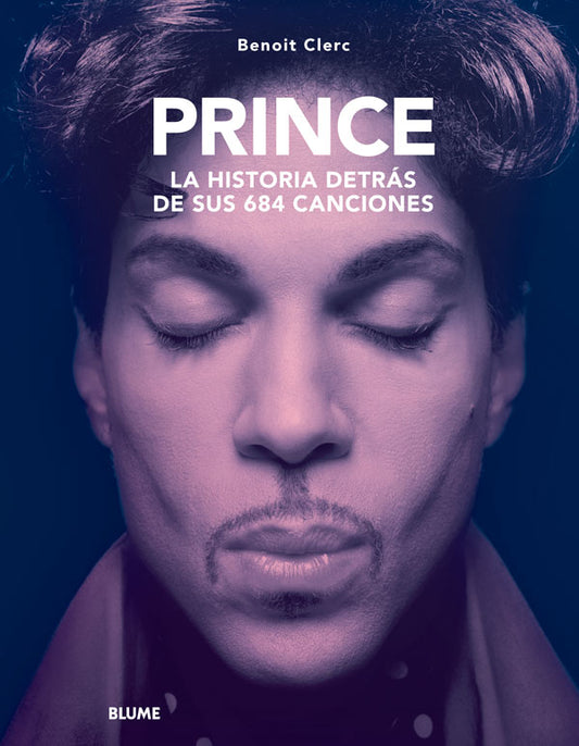 Prince. La historia detrás de sus 684 canciones