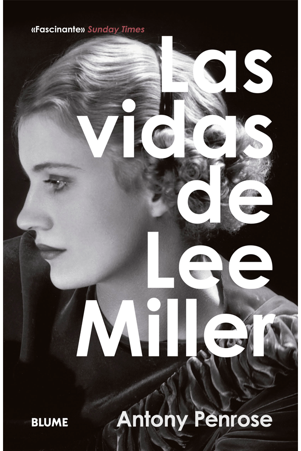 Las vidas de Lee Miller