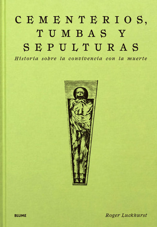 Cementerios, tumbas y sepulturas