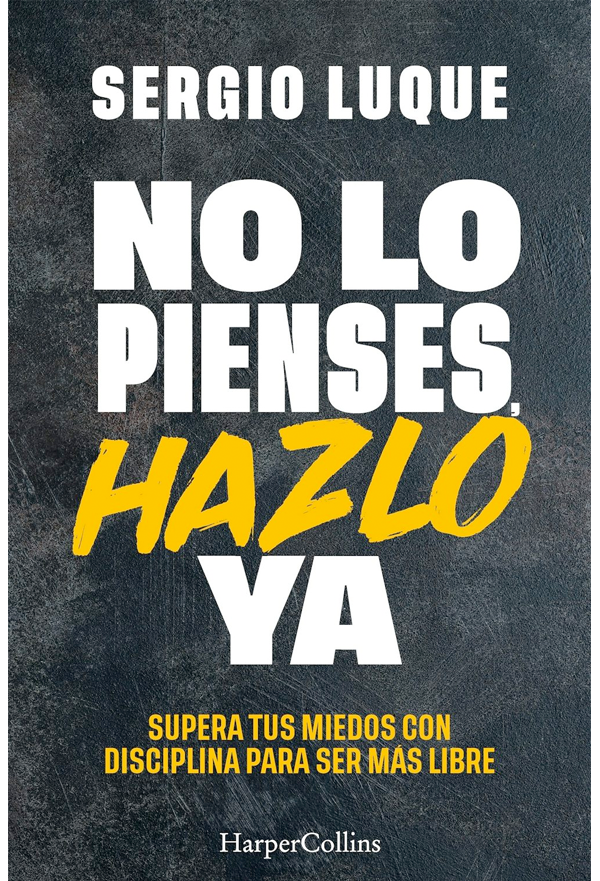 No lo pienses, hazlo ya