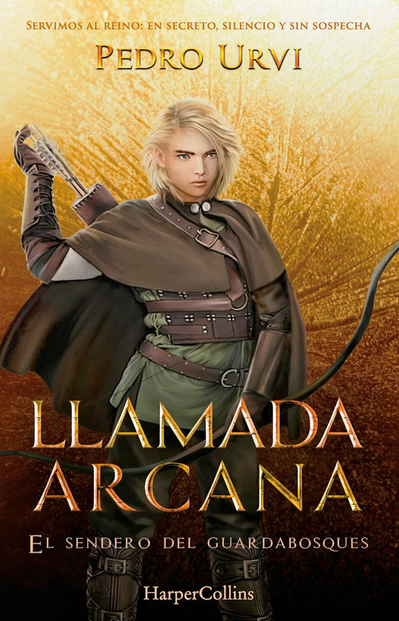 Llamada Arcana (El Sendero del Guardabosques, Libro 13)