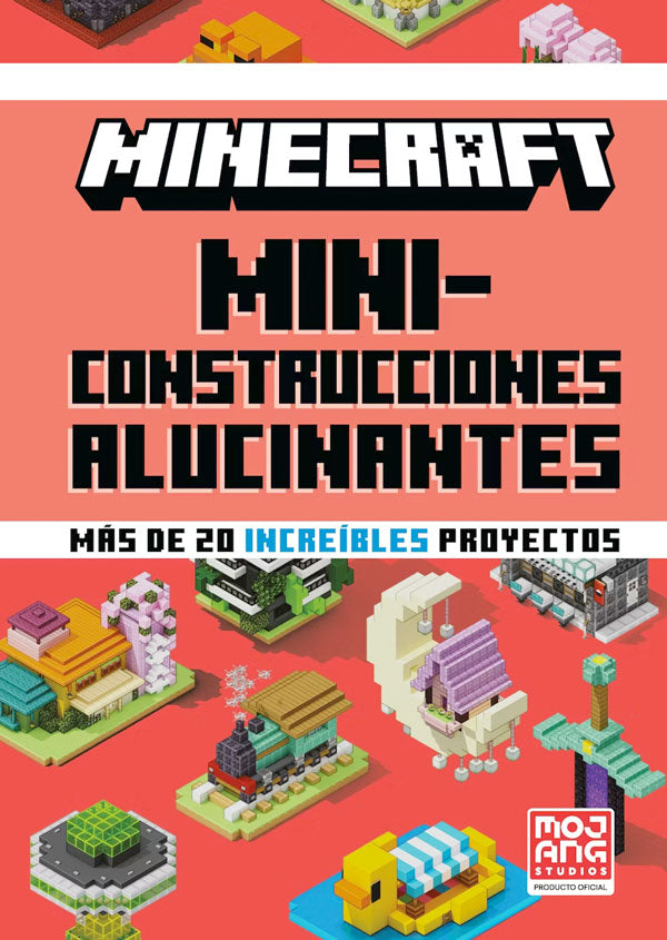 Minecraft Oficial: Miniconstrucciones alucinantes